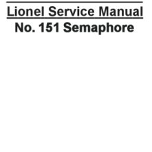 Lionel No. 151 Semaphore Service Manual | Lionel Trains Replacement and Repair Parts