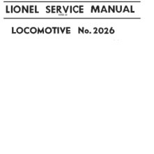  Lionel 2026 service Manual (1948-1949) | Lionel Trains Replacement and Repair Parts