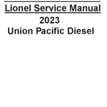  Lionel 2023 Union Pacific Service Manual | Lionel Train Repair Parts and Service Manuals