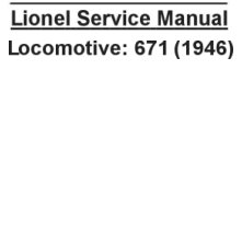 Lionel Locomotive 671 (1946) Service Manual | Lionel Trains Replacement and Repair Parts