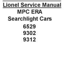 Lionel  MPC ERA Searchlight Car Service Manual | Lionel Trains Repair and Replacement Parts
